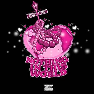 Nothing In This World (Explicit)