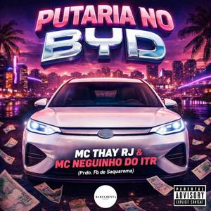 Putaria no BYD (Explicit)
