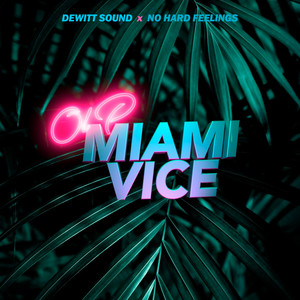 Miami Vice (Explicit)