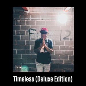 Timeless (Deluxe Edition) [Explicit]