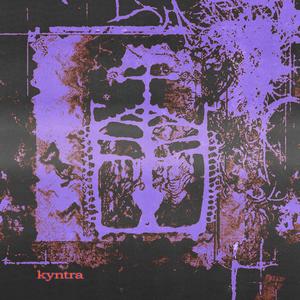 Kyntra (Explicit)