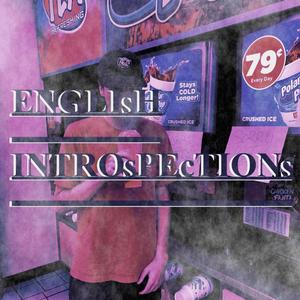 english introspections (Explicit)