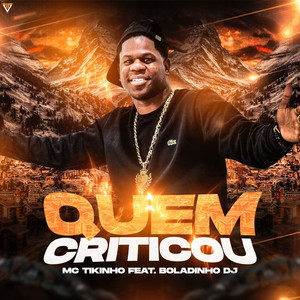 Quem Criticou (Explicit)
