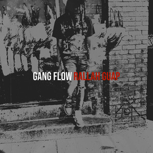 Gang Flow (Explicit)