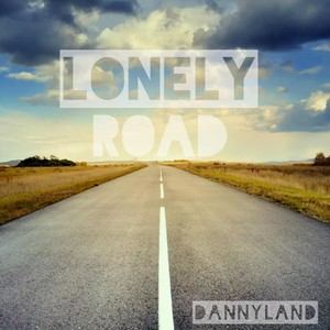 Lonely Road (Explicit)