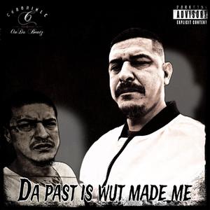 Da past is wut made me (feat. El Poeta) (Explicit)