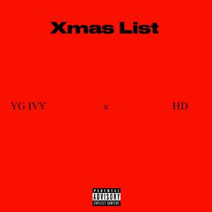 Xmas List (feat. HD) [Explicit]