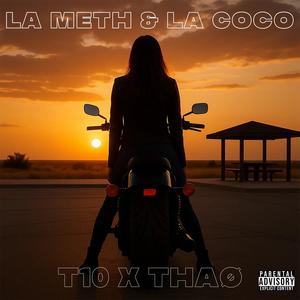 La Meth et la Coco (feat. THAØ) (Explicit)