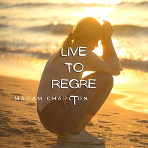 Live to Regret (Inst.)