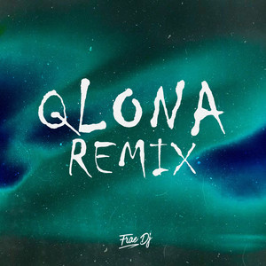 Qlona (Remix)