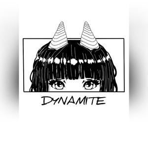 Dynamite (feat. Lo7d C7ank)