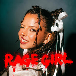 RAGE GIRL (Explicit)