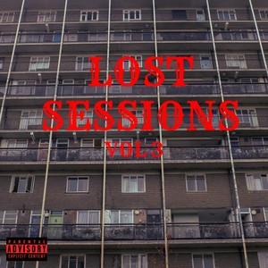 Lost Sessions 3 (Explicit)