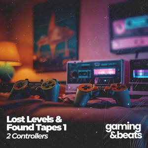 Lost Levels & Found Tapes 1: 2 Controllers