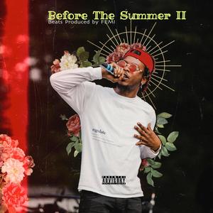 Before The Summer (Explicit)