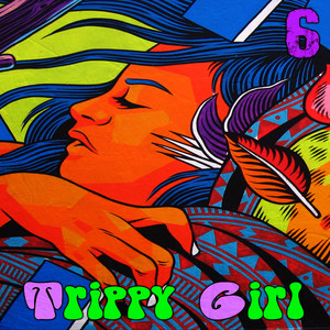 Trippy Girl