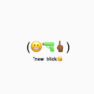 New Blick (Explicit)