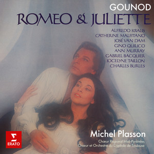 Gounod: Roméo et Juliette