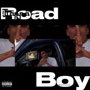 Road boy (Explicit)