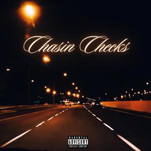 Chasin Checks (feat. Nekos) [Explicit]