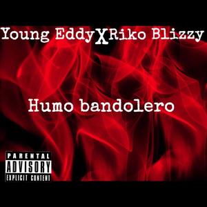 Humo Bandolero (Explicit)