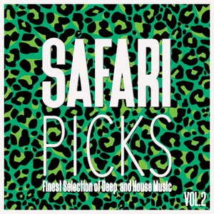 Safari Picks, Vol. 2 - Finest Selection of Deep and House Music