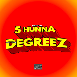 5 Hunna Degreez (Explicit)