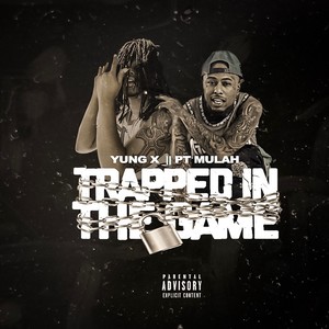 Trapped in the Game (Explicit)