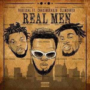 Real Men (Explicit)