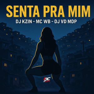 Senta pra Mim (Explicit)