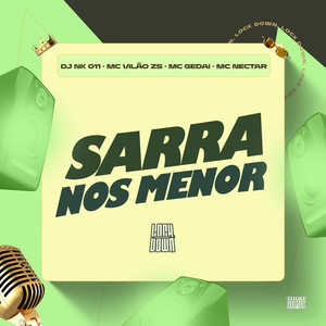 Sarra Nos Menor (Explicit)