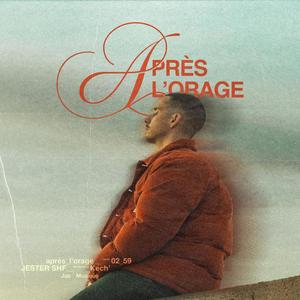 Après l'orage (Explicit)