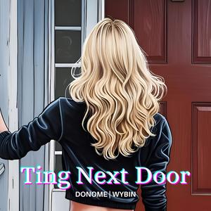 Ting Next Door (feat. Wybin)