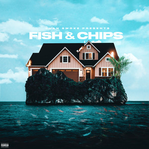 Fish & Chips (Explicit)