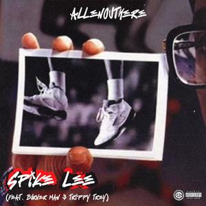 Spike Lee++ (feat. Trippy Trey) (Explicit)