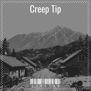 Creep Tip (Explicit)