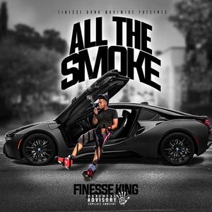 All The Smoke (Explicit)