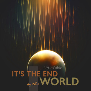 It's the End of the World