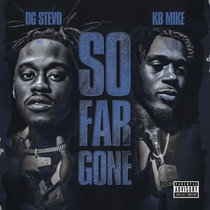 So Far Gone (Explicit)