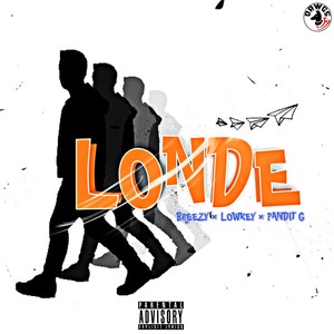 Londe (feat. One Breezy & Pandit G) [Explicit]