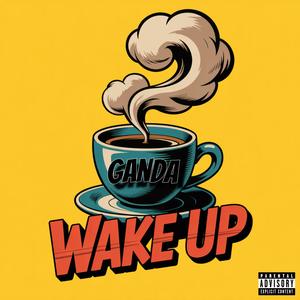 Wake up (Explicit)