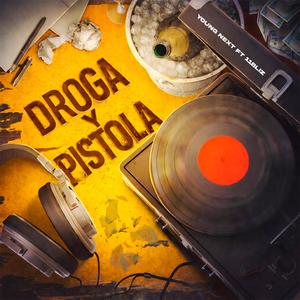 Droga y pistola (feat. 11bliz & Heyser Beats) (Explicit)
