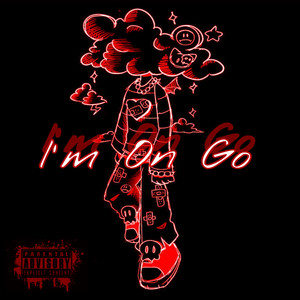 Im On Go (Explicit)