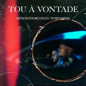 Tou à vontade (feat. NorthSide)