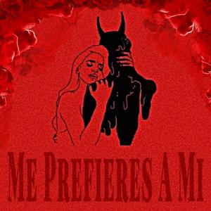 Me Prefieres A Mi (feat. LUCIANO PRODUCER)