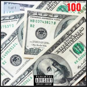 100 (feat. TB. Taylor) [Explicit]