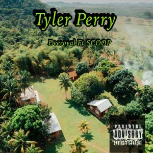 Tyler Perry (feat. SCOOP)