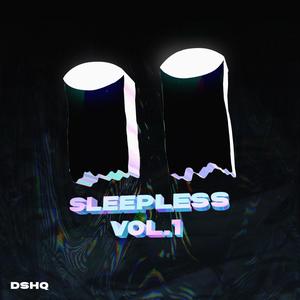 SLEEPLESS VOLUME 1 (Explicit)