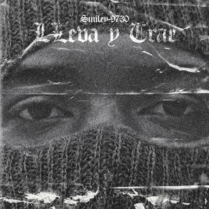 lleva y Trae (Explicit)