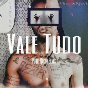 Vale Tudo (Explicit)